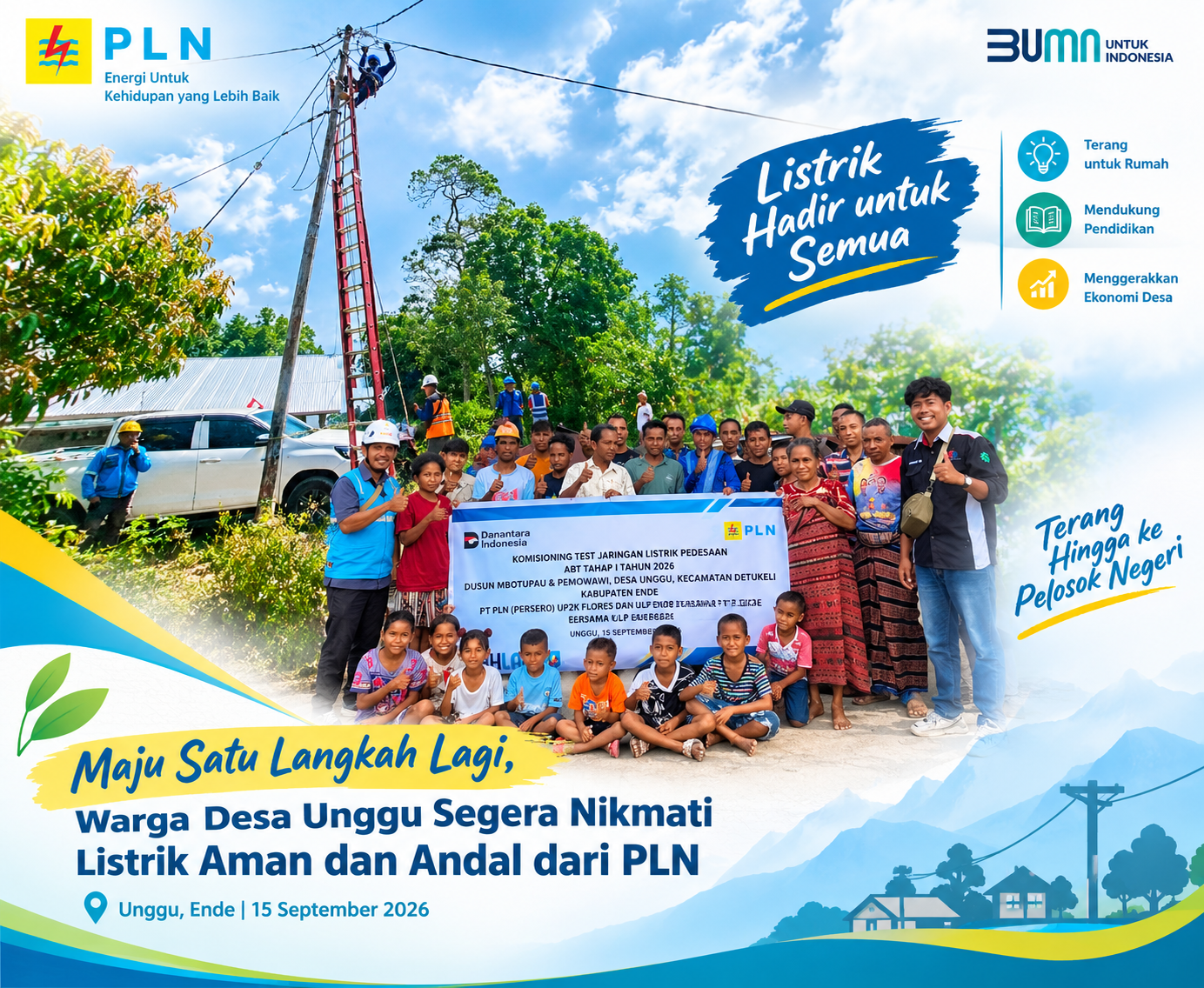 Maju Satu Langkah Lagi, Warga Desa Unggu Segera Nikmati Listrik Aman dan Andal dari PLN